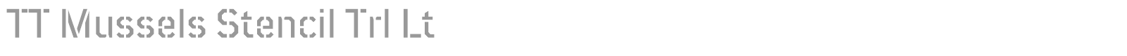 TT Mussels Stencil font preview